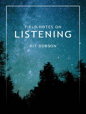 cover image of Field Notes on Listening